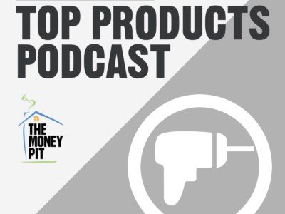 The Money Pit Top Products Podcast